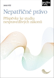 J. Kříž, Nepatřičné právo, nakladatelství Leges, 2022