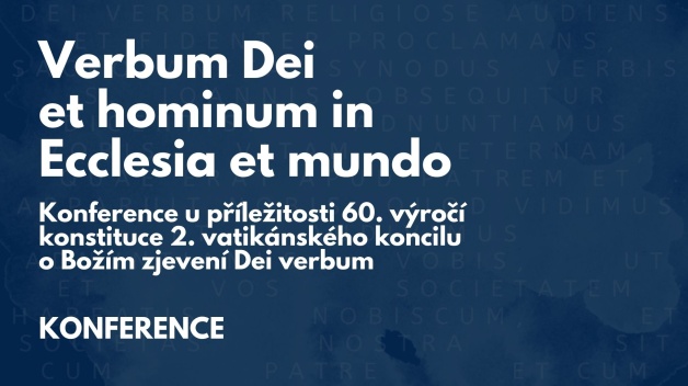 KONFERENCE: Verbum Dei et hominum in Ecclesia et mundo